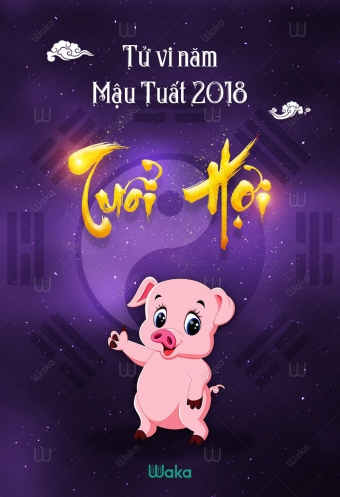 Tu vi nam Mau Tuat 2018 - Tuoi Hoi Tu vi nam Mau Tuat 2018 - Tuoi Hoi