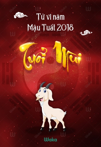Tu vi nam Mau Tuat 2018 - Tuoi Mui Tu vi nam Mau Tuat 2018 - Tuoi Mui