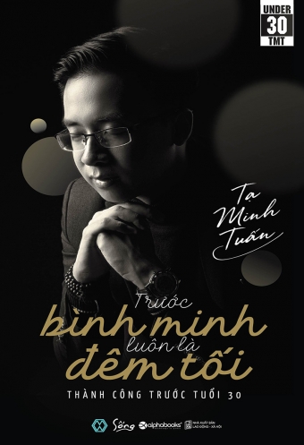 Truoc binh minh luon la dem toi Truoc binh minh luon la dem toi
