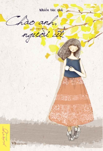 Chao anh, nguoi cu Chao anh, nguoi cu