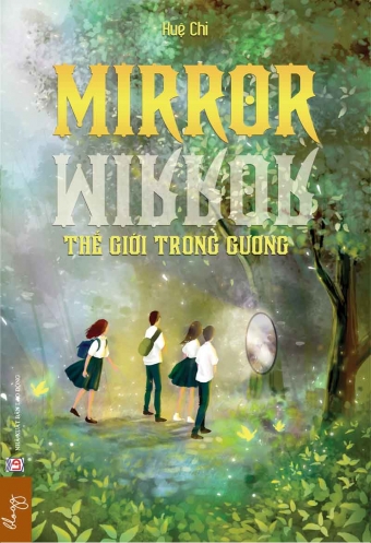 Mirror mirror - The gioi trong guong Mirror mirror - The gioi trong guong