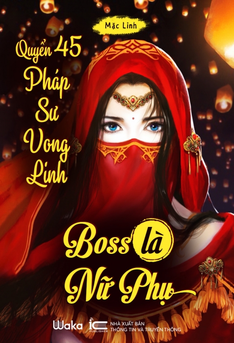 Boss là nữ phụ - Phần 45: Pháp sư vong linh