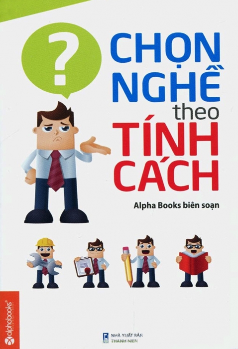 Chọn nghề theo tính cách
