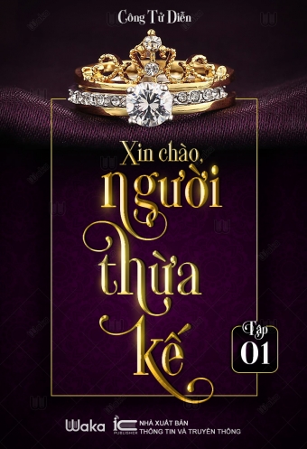 Xin chao, nguoi thua ke - Tap 1 Xin chao, nguoi thua ke - Tap 1