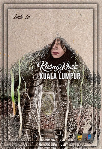 Khong khoc o Kuala Lumpur Khong khoc o Kuala Lumpur