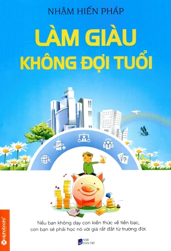 Lam giau khong doi tuoi Lam giau khong doi tuoi