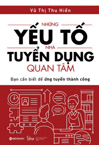 Nhung yeu to nha tuyen dung quan tam Nhung yeu to nha tuyen dung quan tam