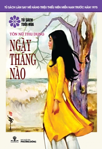 Tu sach Tuoi Hoa - Ngay thang nao Tu sach Tuoi Hoa - Ngay thang nao