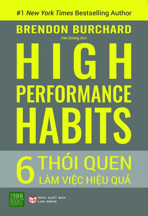 High performance habits - 6 thói quen làm việc hiệu quả