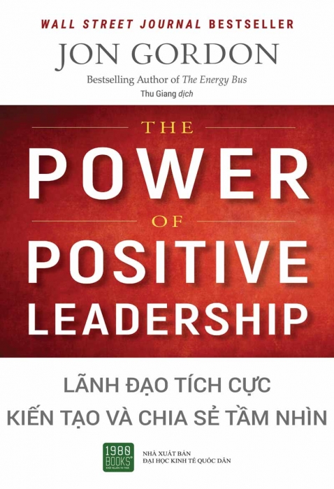 Lãnh đạo tích cực - Kiến tạo và chia sẻ tầm nhìn