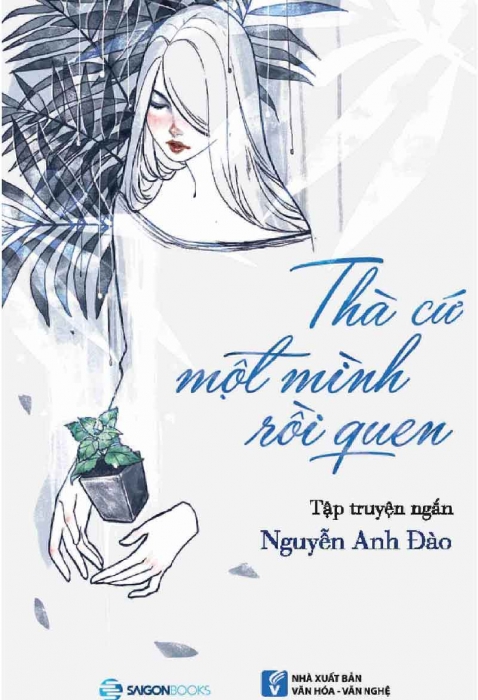 Thà cứ một mình rồi quen