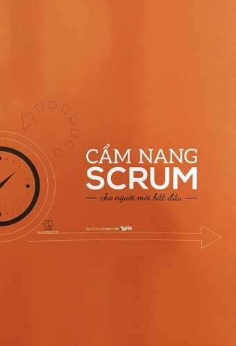 Cam nang Scrum cho nguoi moi bat dau Cam nang Scrum cho nguoi moi bat dau