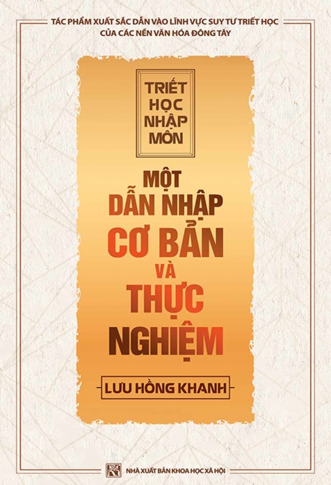 Triết học nhập môn - Một dẫn nhập cơ bản và thực nghiệm