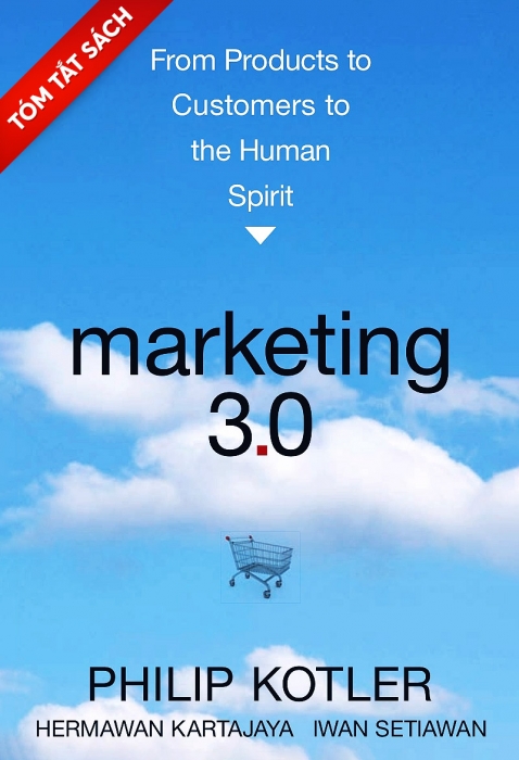 [Tóm tắt sách] Marketing 3.0
