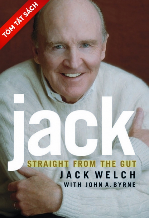[Tóm tắt sách] Jack - Thẳng thắn từ đáy lòng
