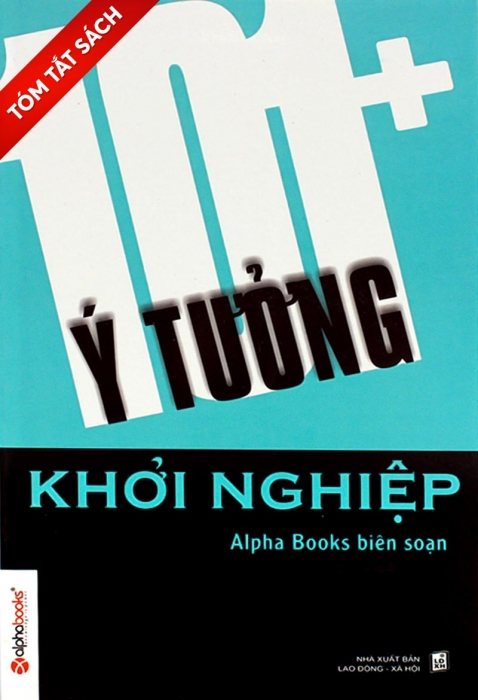 [Tóm tắt sách] 101+ Ý tưởng khởi nghiệp
