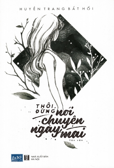 Thôi, đừng nói chuyện ngày mai