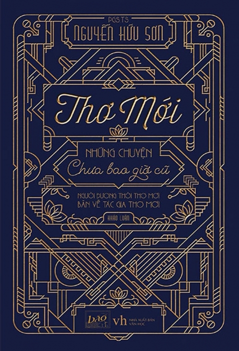 Thơ mới - Những chuyện chưa bao giờ cũ