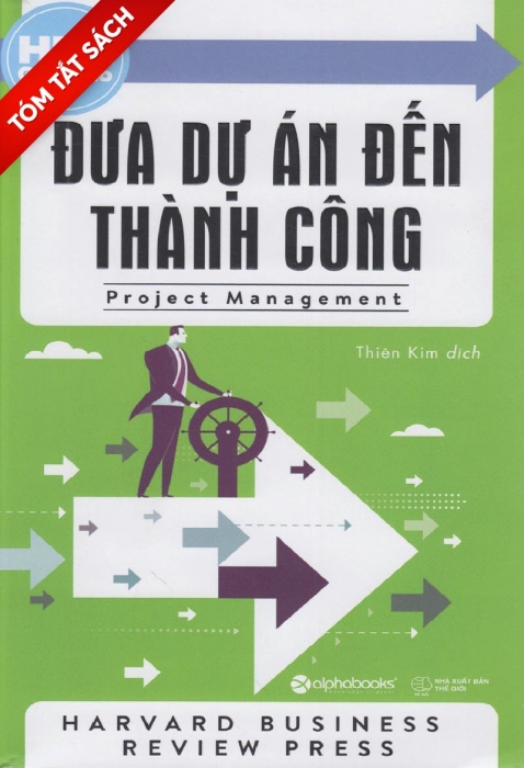 [Tóm tắt sách] HBR Guide To - Đưa dự án đến thành công