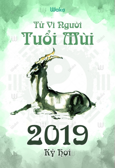 Tử vi người tuổi Mùi năm Kỷ Hợi 2019