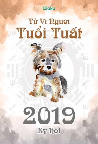 Tu vi nguoi tuoi Tuat nam Ky Hoi 2019 Tu vi nguoi tuoi Tuat nam Ky Hoi 2019