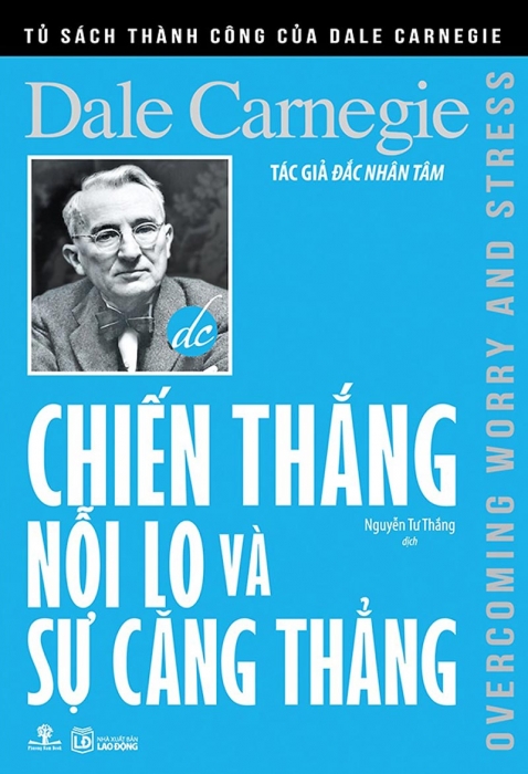 Chiến thắng nỗi lo và sự căng thẳng