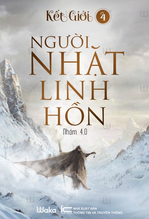 Kết giới - Phần 4: Người nhặt linh hồn