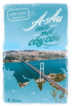 Á - Âu cách một cây cầu