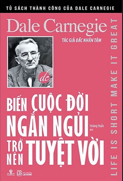 Biến cuộc đời ngắn ngủi trở nên tuyệt vời