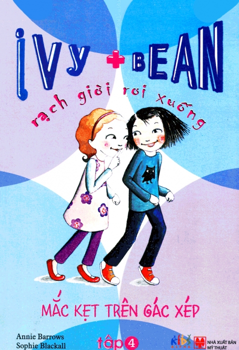Ivy + Bean - rạch giời rơi xuống: Mắc kẹt trên gác xép (Tập 4)