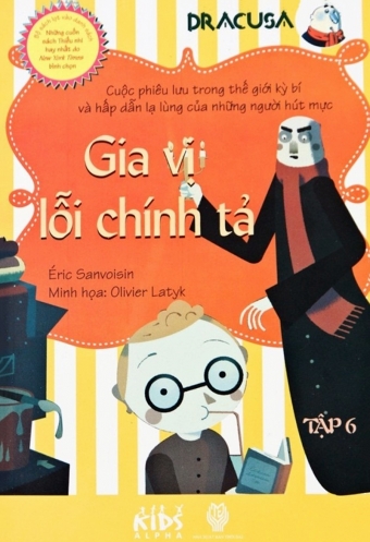 Dracusa (Tap 6): Gia vi loi chinh ta Dracusa (Tap 6): Gia vi loi chinh ta