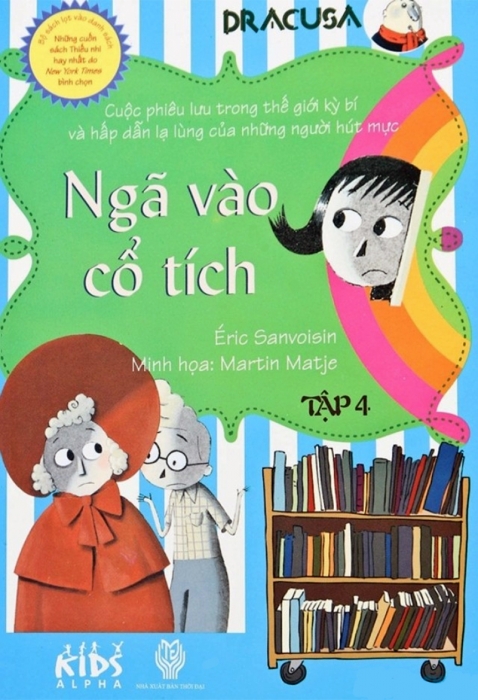 Dracusa (Tập 4): Ngã vào cổ tích