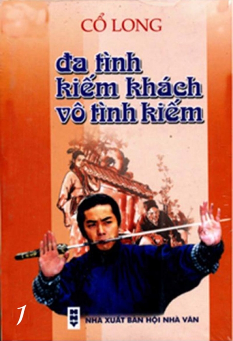 Đa tình kiếm khách vô tình kiếm - Tập 1