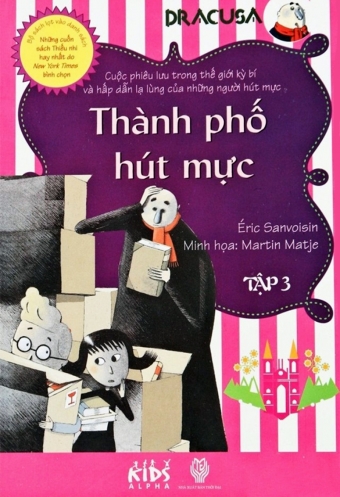 Dracusa (Tap 3): Thanh pho hut muc Dracusa (Tap 3): Thanh pho hut muc