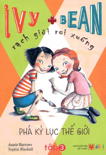 Ivy _ Bean - rach gioi roi xuong: Pha ky luc the gioi (Tap 3) Ivy _ Bean - rach gioi roi xuong: Pha ky luc the gioi (Tap 3)
