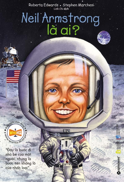 Chân dung những người làm thay đổi thế giới: Neil Armstrong là ai?
