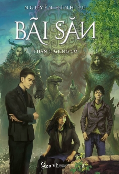 Bãi săn - Phần 1: Giếng cổ