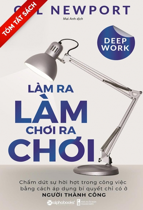 [Tóm tắt sách] Làm ra làm chơi ra chơi