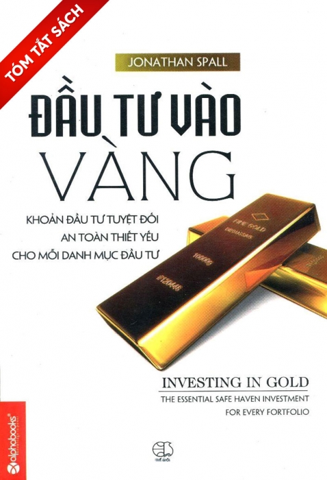 [Tóm tắt sách] Đầu tư vào vàng