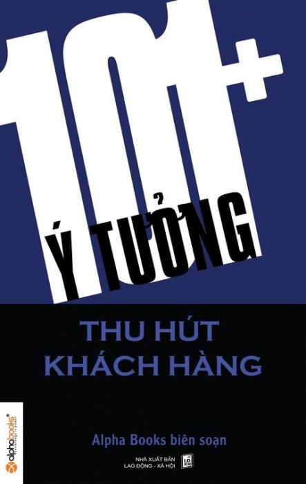 101+ ý tưởng thu hút khách hàng