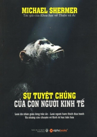 Su tuyet chung cua con nguoi kinh te Su tuyet chung cua con nguoi kinh te