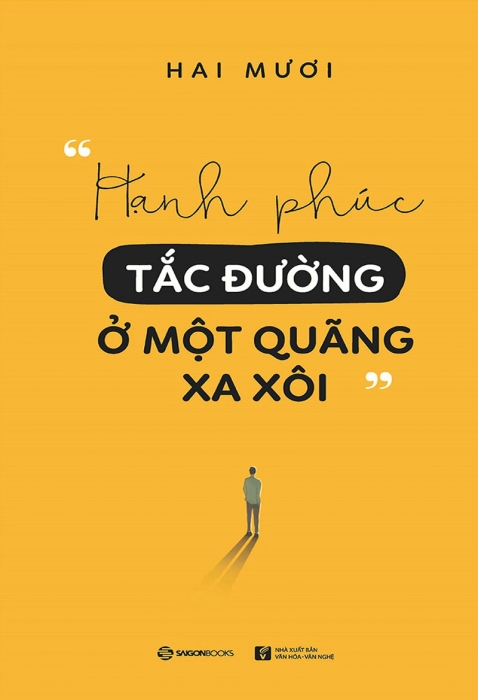 Hạnh phúc tắc đường ở một quãng xa xôi