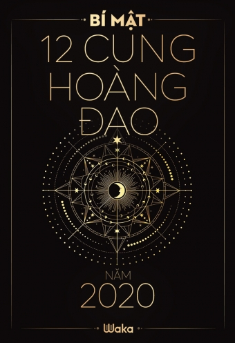 Bi mat 12 cung Hoang dao nam 2020 Bi mat 12 cung Hoang dao nam 2020