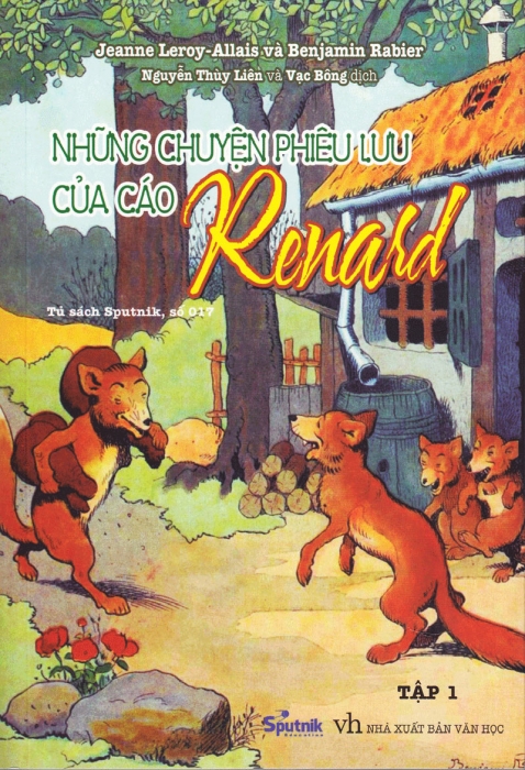 Những câu chuyện phiêu lưu của cáo Renard - Tập 1