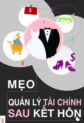 Meo quan ly tai chinh sau ket hon Meo quan ly tai chinh sau ket hon