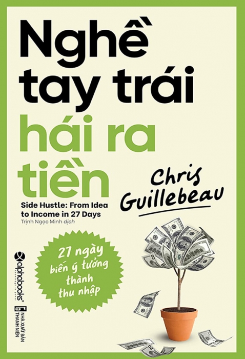 Nghề tay trái hái ra tiền