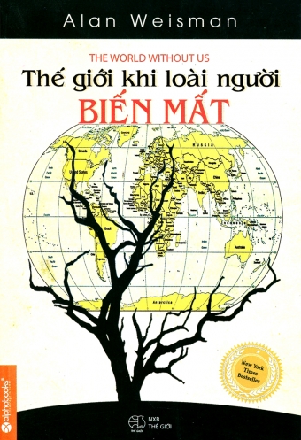 The gioi khi loai nguoi bien mat The gioi khi loai nguoi bien mat