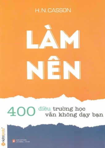 Lam nen - 400 dieu truong hoc van khong day ban Lam nen - 400 dieu truong hoc van khong day ban