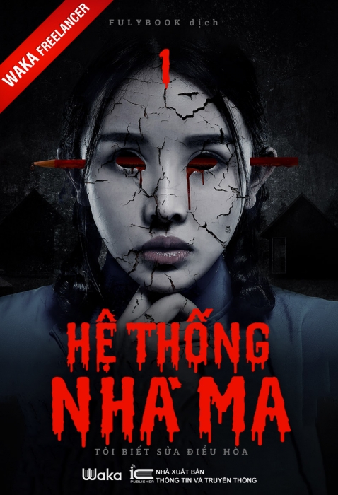 Hệ thống nhà ma - Tập 1