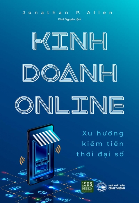 Kinh doanh Online: Xu hướng kiếm tiền trong thời đại số